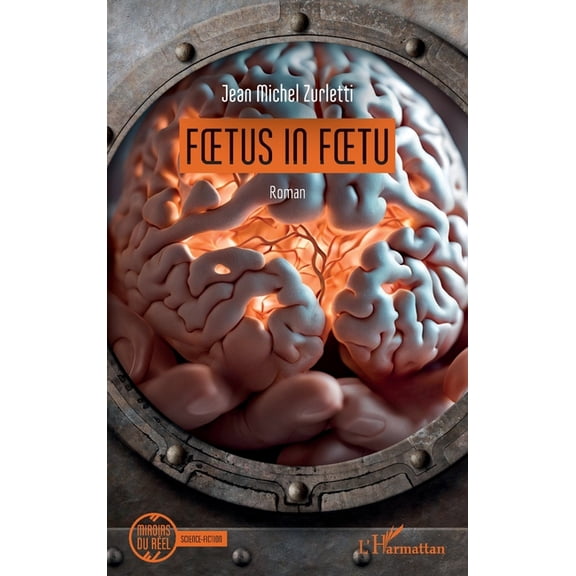 Miroirs Du Réel Foetus in foetu, (Paperback)