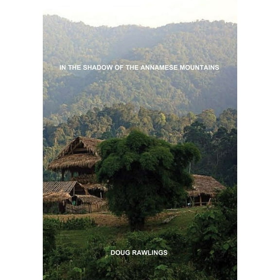 In the Shadow of the Annamese Mountains (Hardcover)