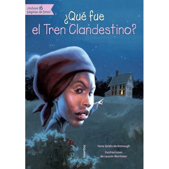 Pre-Owned ¿Qué Fue El Tren Clandestino? (Paperback) 1631134175 9781631134173