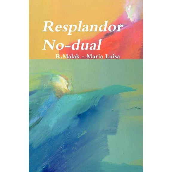 Resplandor No-Dual (Paperback)