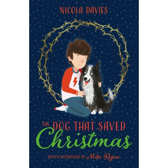 The Dog That Saved Christmas, (Paperback)