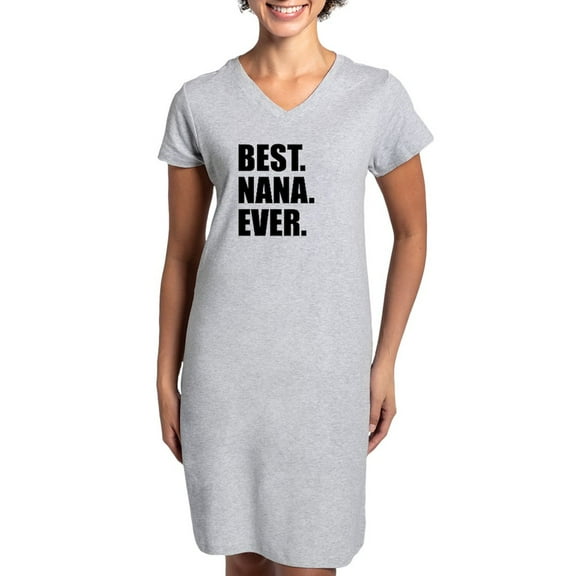 CafePress - Best Nana Ever - Women's Nightshirt