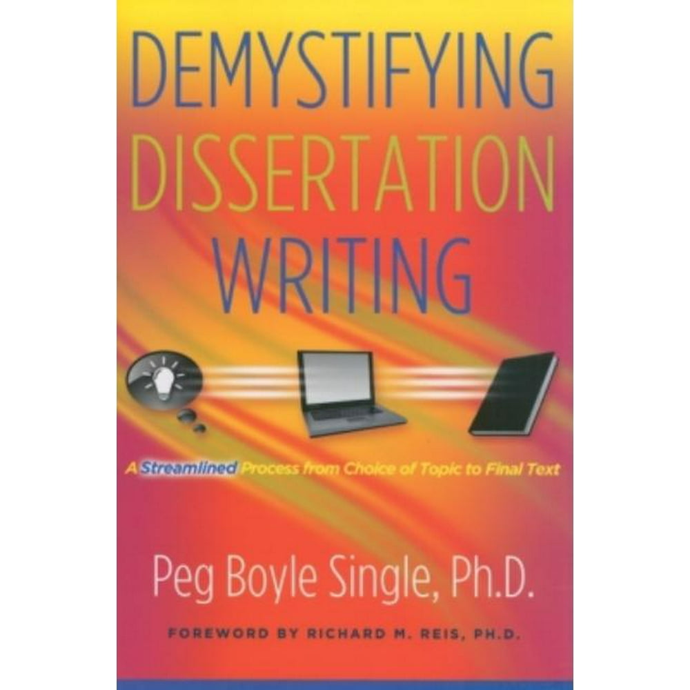 Get Help with a Dissertation demystifying dissertation writing a streamlined process