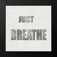 thumbnail image 2 of MacDowell, Jamie 12x12 Black Modern Framed Museum Art Print Titled - Just Breathe, 2 of 5
