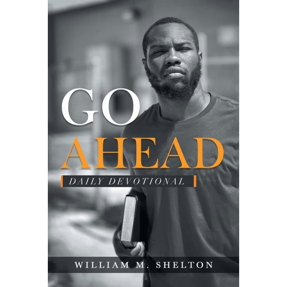 Go Ahead: Daily Devotional (Paperback)