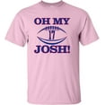 thumbnail image 3 of Go All Out Oh My Josh T-Shirt Mens/Women/Youth, 3 of 4
