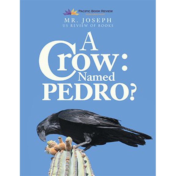 A Crow Named Pedro (Hardcover)