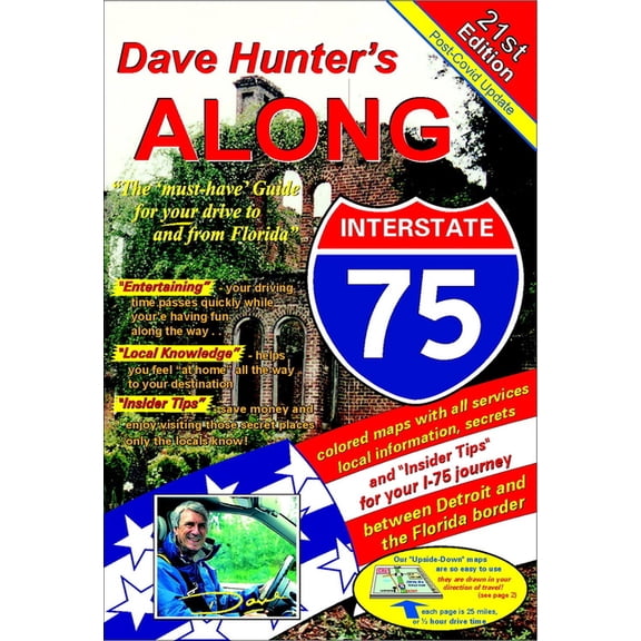 Along Interstate 75 Along Interstate-75, 21st Edition: The Must Have Guide for Your Drive to and from Florida Volume 21, (Paperback)