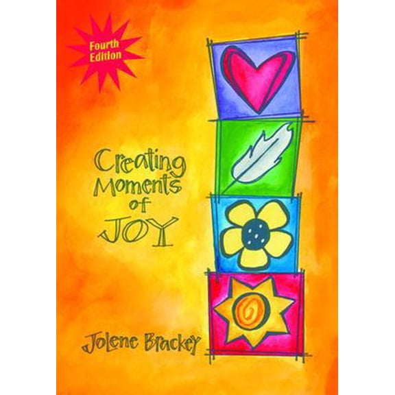 Pre-Owned Creating Moments of Joy for the Person With Alzheimer's or Dementia (Paperback) 1557534624 9781557534620