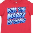 thumbnail image 4 of Inktastic Will You Marry My Daddy (blue) Boys or Girls Toddler T-Shirt, 4 of 5