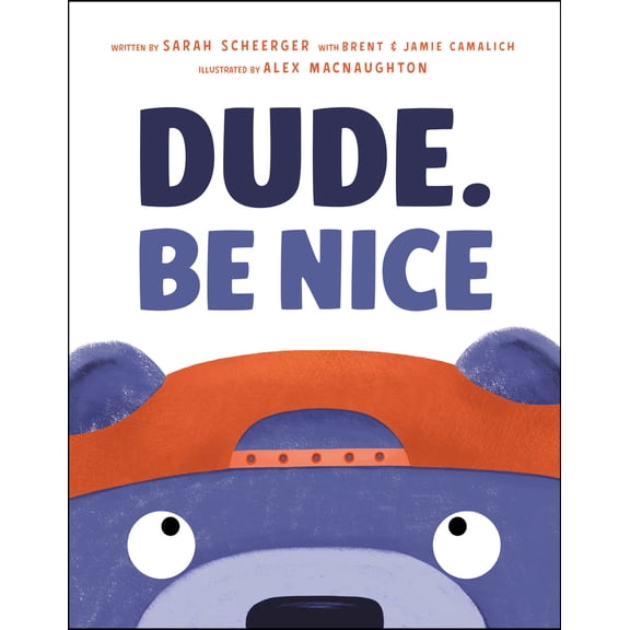Pre-Owned Dude. Be Nice (Hardcover) 059335060X 9780593350607