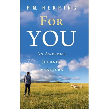 For You: An Awesome Journey of Return (Hardcover)