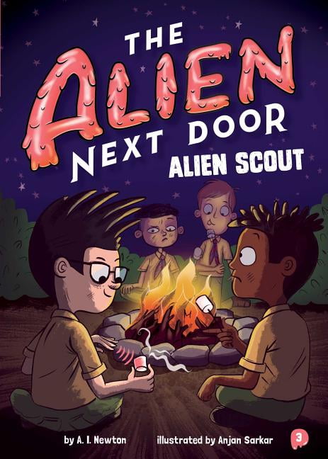 Alien Next Door: The Alien Next Door 3: Alien Scout (Series #3) (Paperback)