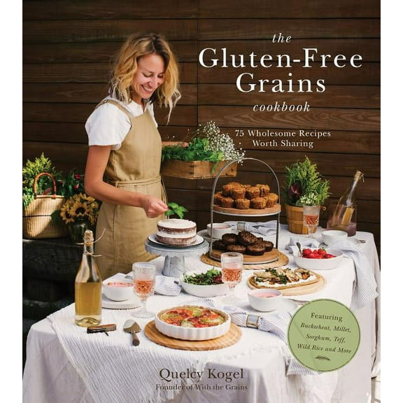 The Gluten-Free Grains Cookbook (Paperback)