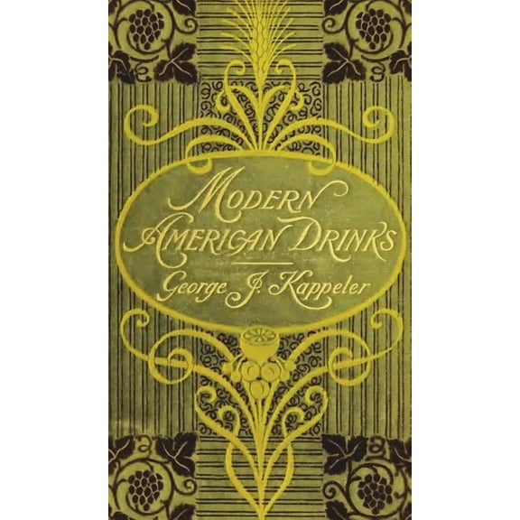 Modern American Drinks 1895 Reprint (Hardcover)