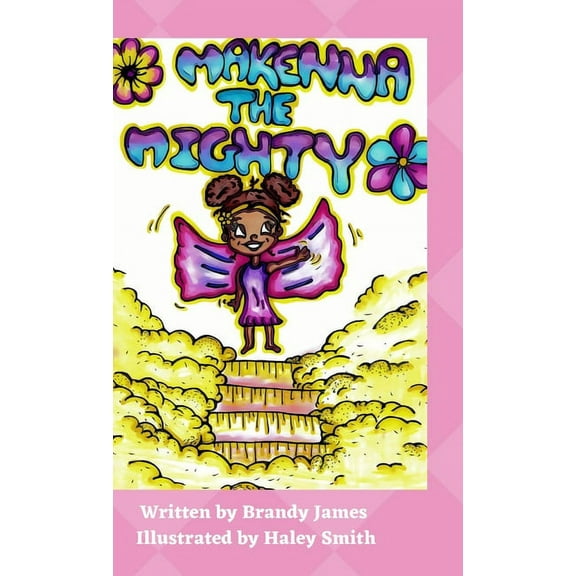 Makenna the Mighty, (Hardcover)