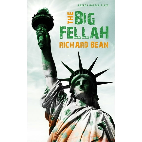 Oberon Modern Plays The Big Fellah, (Paperback)