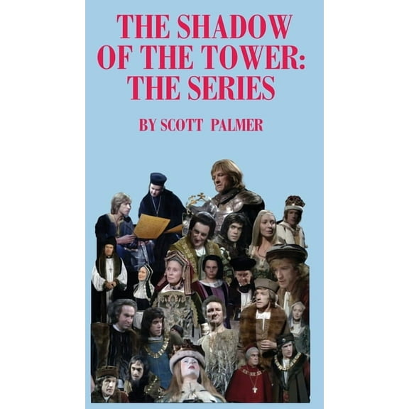 The Shadow of the Tower: The Series, (Hardcover)
