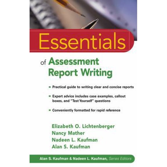 Pre-Owned Essentials of Assessment Report Writing (Paperback) 0471394874 9780471394877