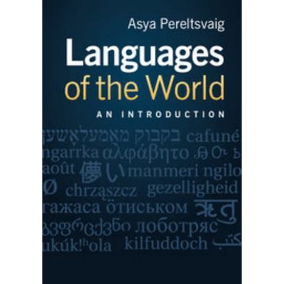 Pre-Owned Languages of the World: An Introduction (Paperback) 052153643X 9780521175777