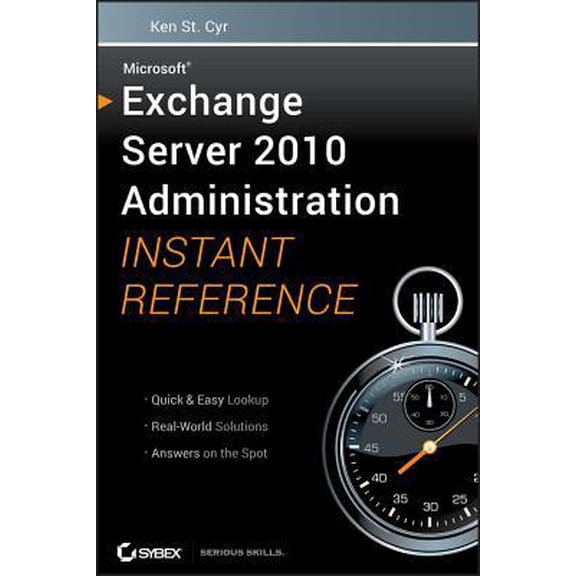 Pre-Owned Exchange Server 2010 Admin Instant Ref (Paperback) 0470530502 9780470530504
