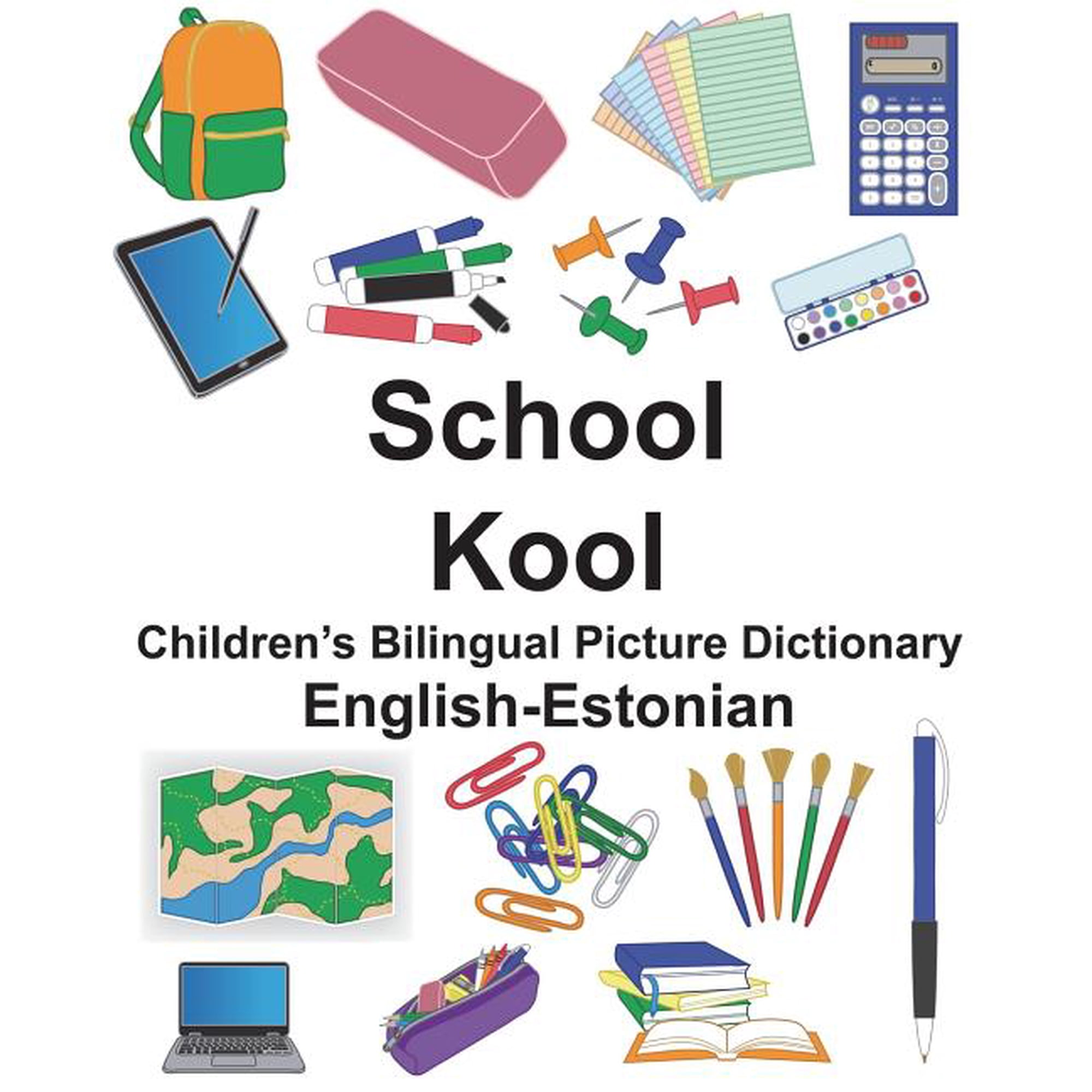 Freebilingualbooks.com English-Estonian School/Kool Children's Bilingual Picture Dictionary, (Paperback)