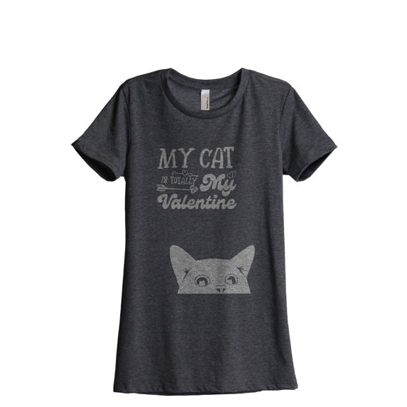 My Cat Is Totally My Valentine Women's Fashion Relaxed T-Shirt Tee Charcoal Gray Medium