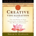 thumbnail image 1 of Pre-Owned Gawain, Shakti: Creative Visualization: Use the Power of Your Imagination to Create What You Want in Your Life (Audiobook), 1 of 1