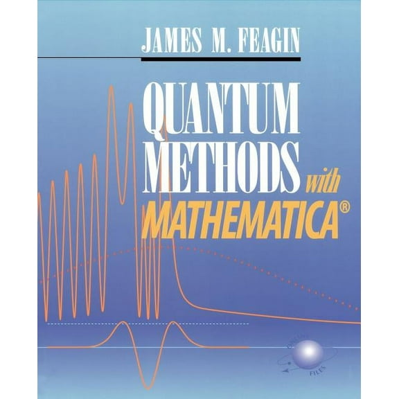 Quantum Methods with Mathematica(r), (Paperback)