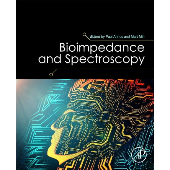 Bioimpedance and Spectroscopy, (Paperback)