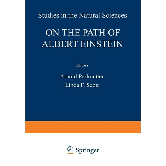 Studies in the Natural Sciences On the Path of Albert Einstein, (Paperback)