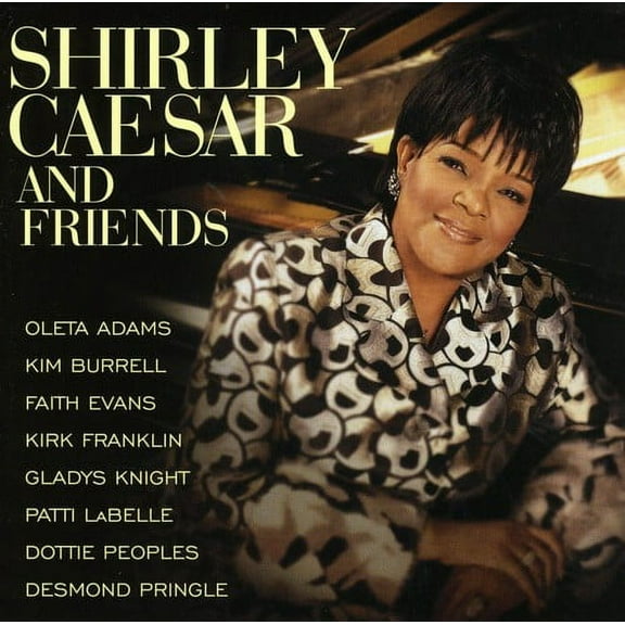Shirley Caesar - Shirley Caesar and Friends - Music & Performance - CD