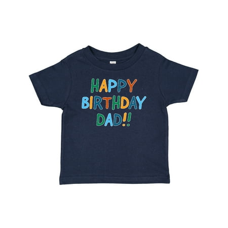 

Inktastic Happy Birthday Dad!! Gift Baby Boy or Baby Girl T-Shirt