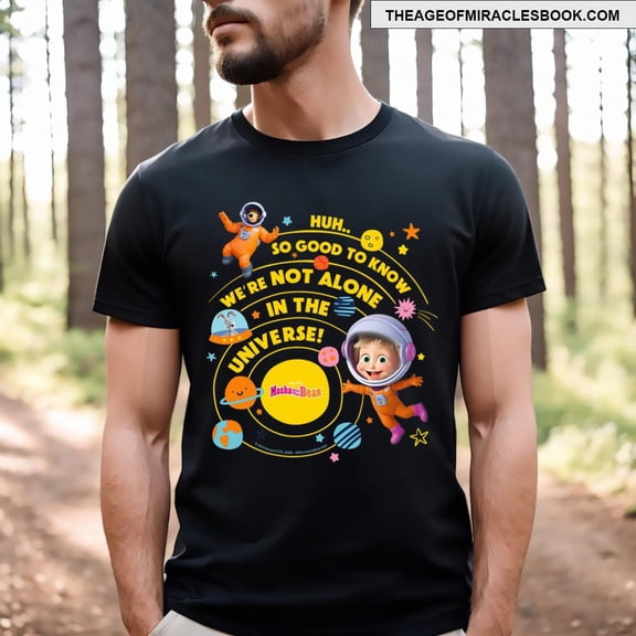 Masha And The Bear We Are Not Alone T-shirt