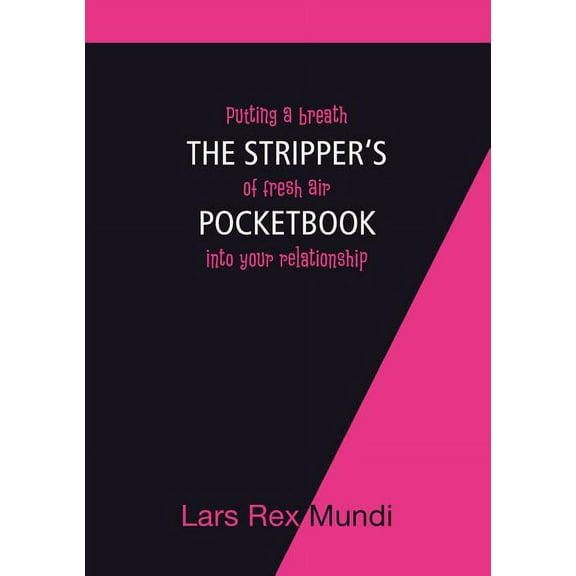 The Stripper's Pocketbook, (Paperback)