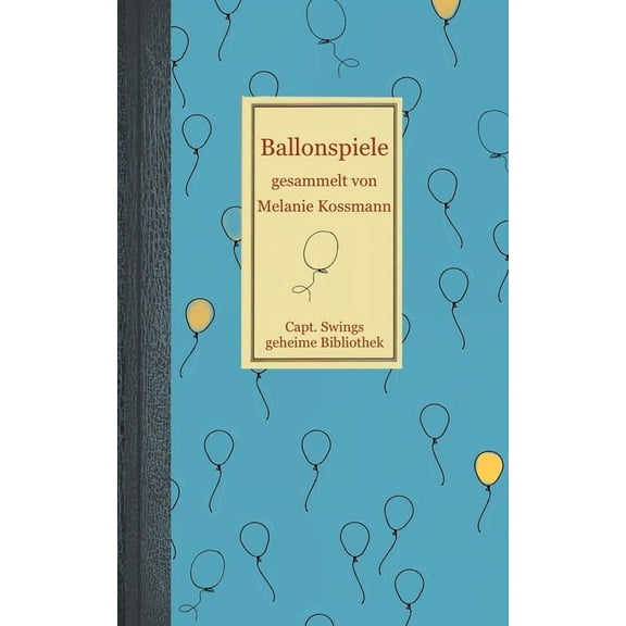 Ballonspiele, (Paperback)