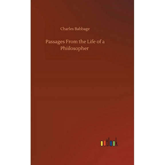 Passages From the Life of a Phiilosopher (Hardcover)