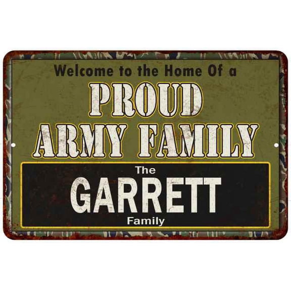 Garrett Proud Army Family Sign Gift 8x12 Metal Sign 108120023253
