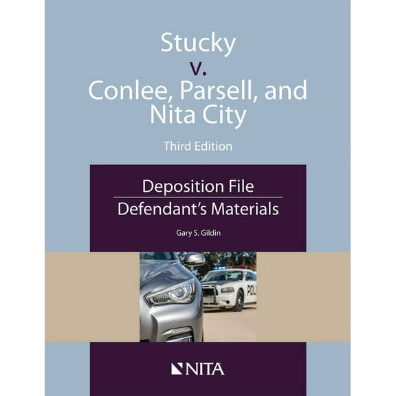 NITA Stucky V. Conlee, Parsell, and Nita City: Deposition File, Defendant's Materials, (Paperback)