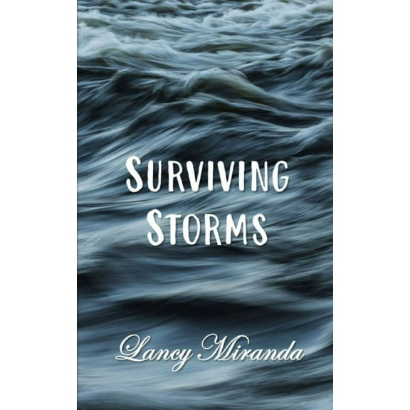 Surviving Storms, (Paperback)