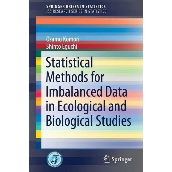 Statistical Methods for Imbalanced Data in Ecological and Biological Studies, (Paperback)