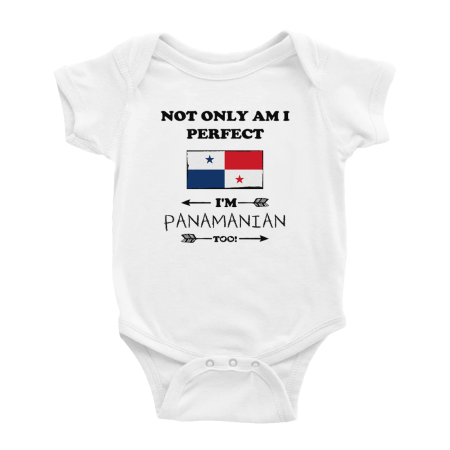 

Not Only Am I Perfect I m Panamanian Too! Cute Baby Bodysuit Romper (White 18-24 Months)