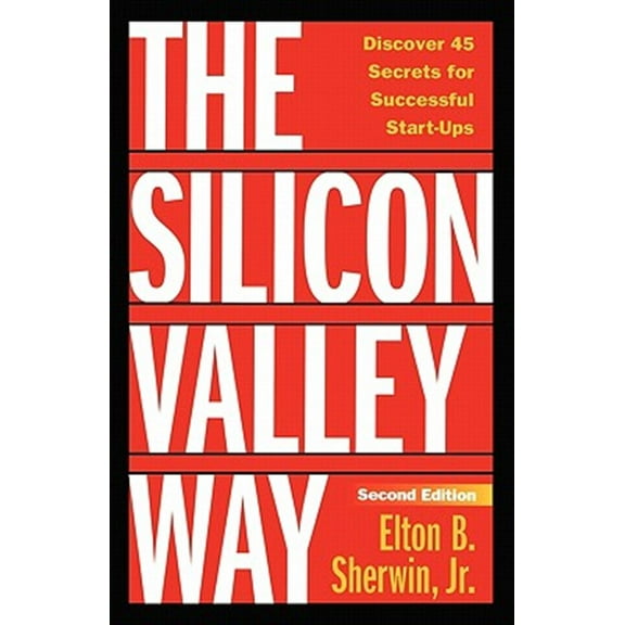 The Silicon Valley Way, Second Edition