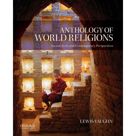 UPC: 9780195332360 | Anthology of World Religions: Sacred Texts and Contemporary Perspectives (Paperback)