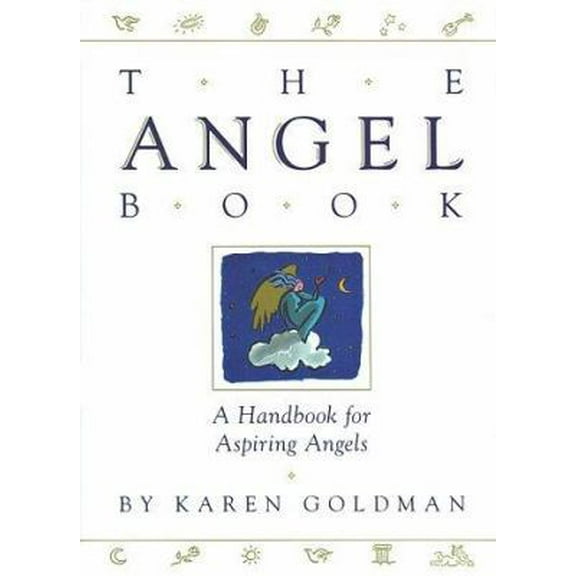 Pre-Owned Angel Book: A Handbook for Aspiring Angels (Hardcover) 0671796992 9780671796990