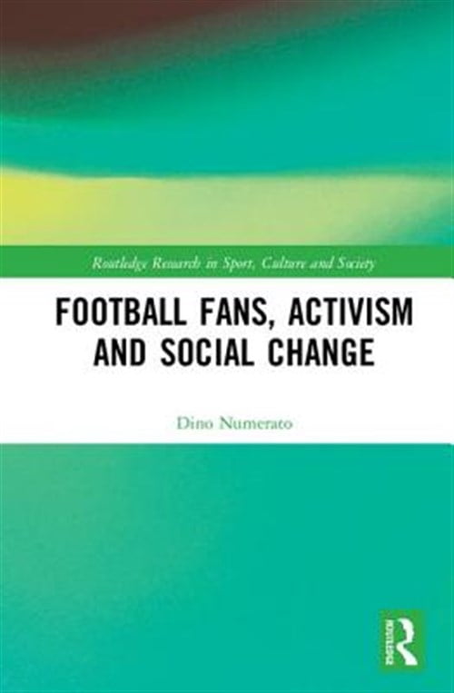 Pre-Owned Routledge Research in Sport, Culture and Football Fans, Activism and Social Change, (Hardcover)