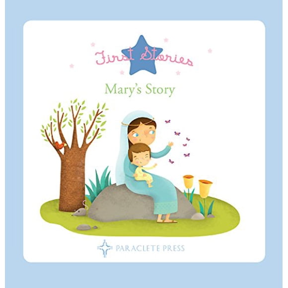 Mary's Story (First Stories)