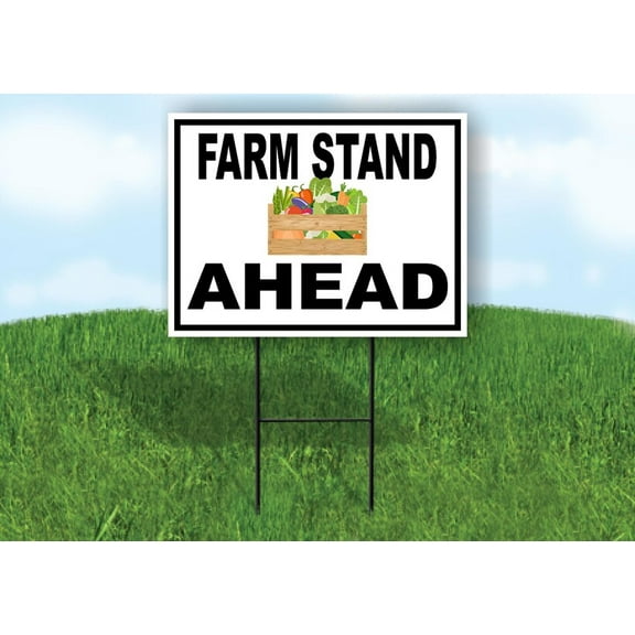 Farm Stand Ahead Black Border Yard Sign Road Sign (Excluding Stand) SIZE: 8" x 12"