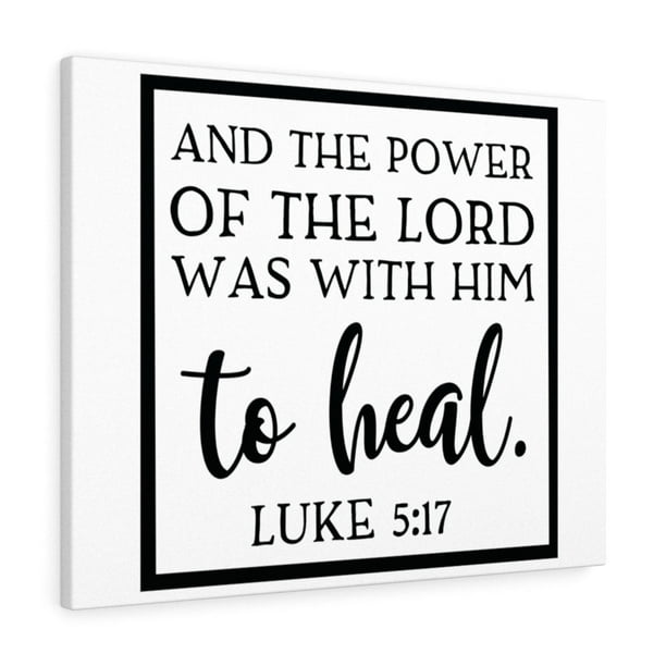 Scripture Walls Power Of The Lord Luke 517 Bible Verse Canvas