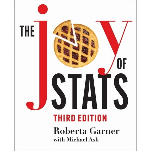 The Joy of Stats: A Short Guide to Introductory Statistics in the Social Sciences, Third Edition, (Hardcover)